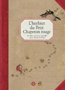 livre l'herbier du petit chaperon rouge