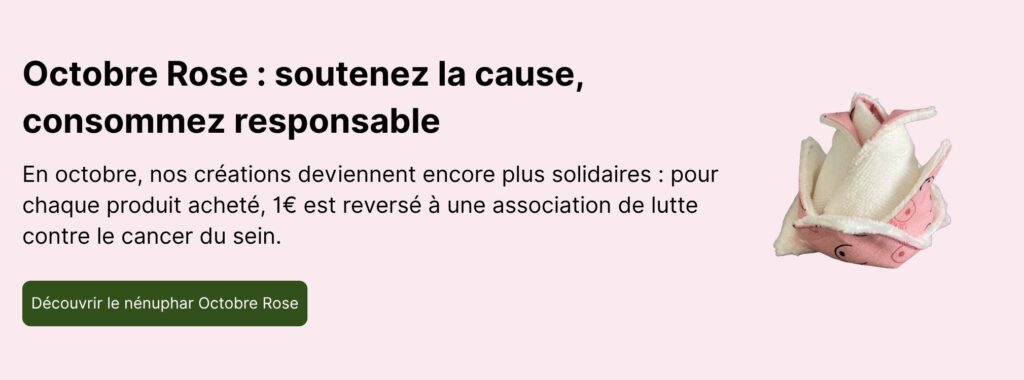 Découvrir le nénuphar de lingettes pour Octobre rose